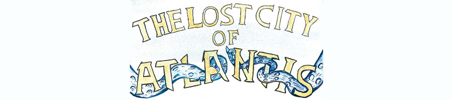 2025 Saints Alive! Lost City of Atlantis